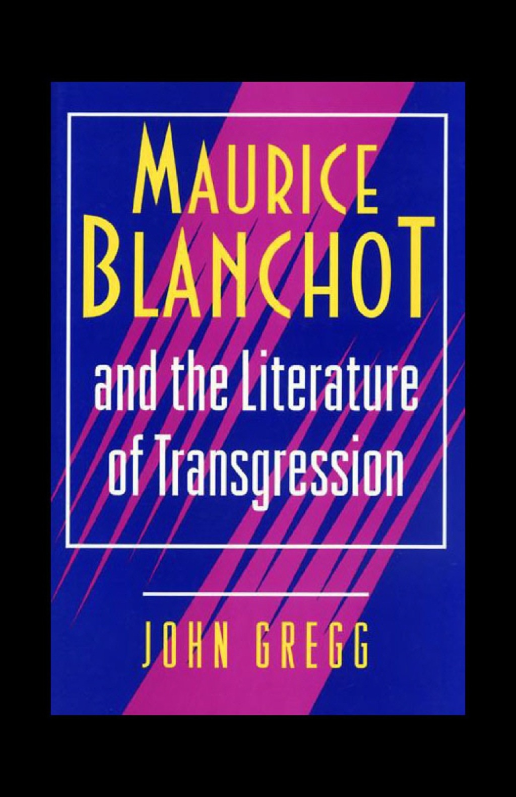 Maurice Blanchot and the Literature of Transgression  â€“ PDF/EPUB Version Downloadable