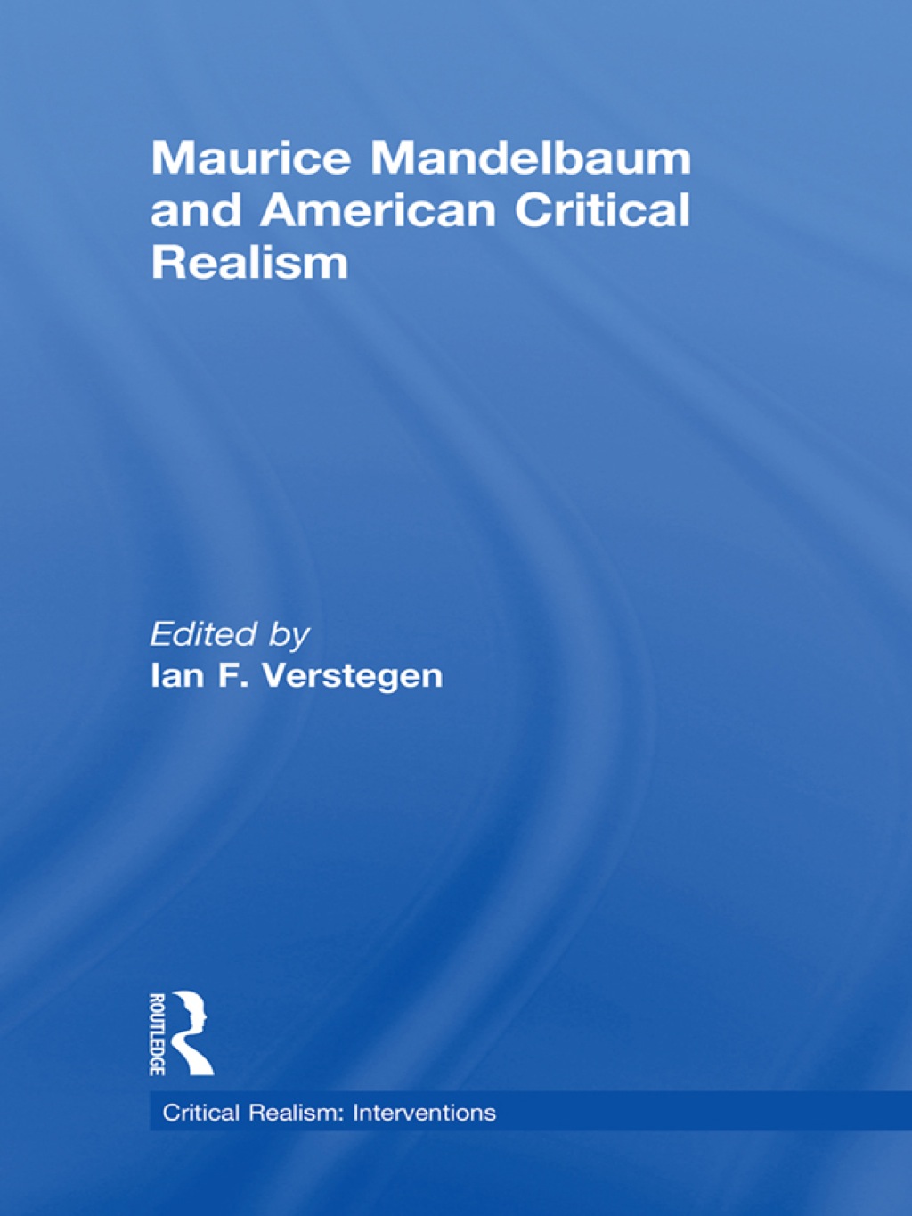 Maurice Mandelbaum and American Critical Realism 1st Edition â€“ PDF/EPUB Version Downloadable