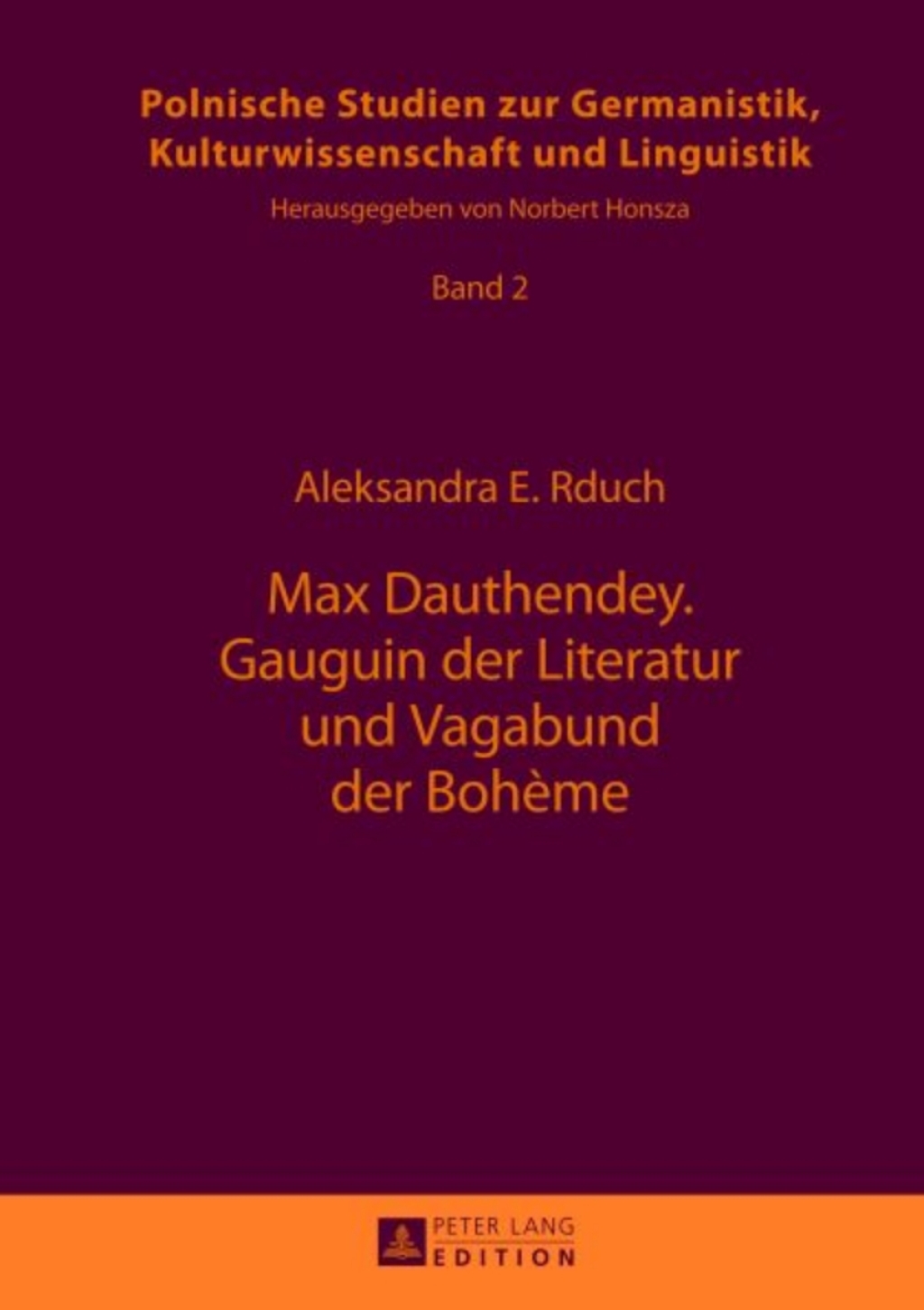 Max Dauthendey- Gauguin der Literatur und Vagabund der BohÃ¨me Mit unveroeffentlichten Texten aus dem Nachlass 1st Edition â€“ PDF/EPUB Version Downloadable
