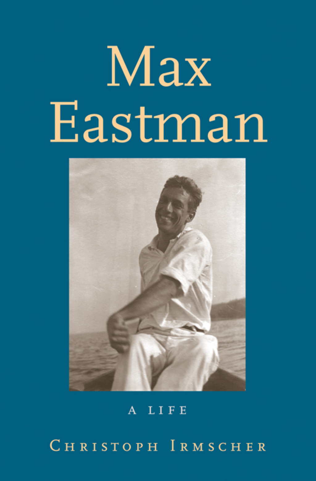 Max Eastman: A Life  â€“ PDF/EPUB Version Downloadable