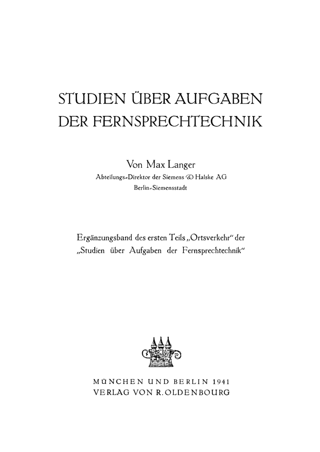 Max Langer: Studien Ã¼ber Aufgaben der Fernsprechtechnik. ErgÃ¤nzungsbd. Teil 1 1st Edition â€“ PDF/EPUB Version Downloadable