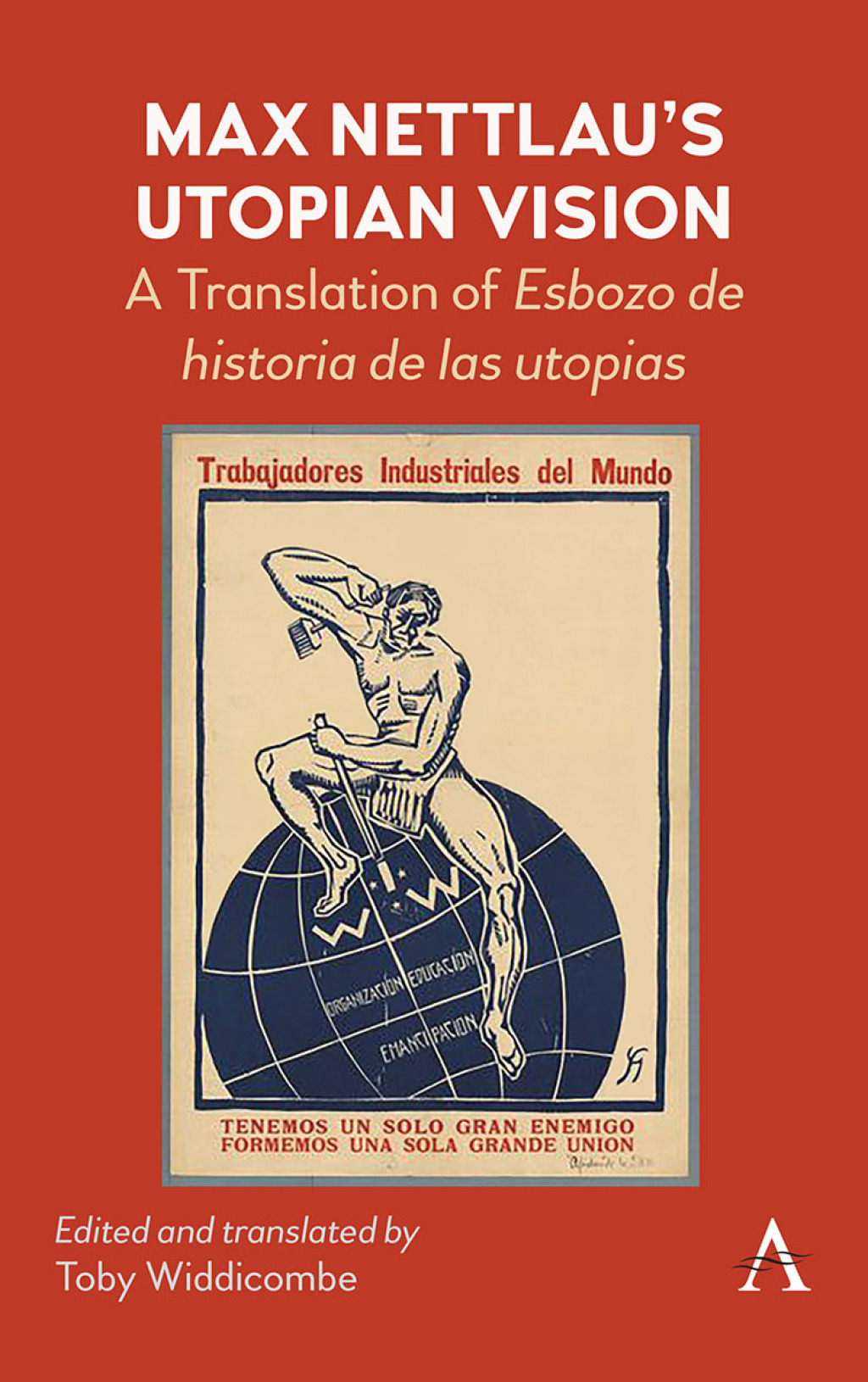 Max Nettlauâ€™s Utopian Vision A Translation of Esbozo de Historia de Las Utopias  â€“ PDF/EPUB Version Downloadable
