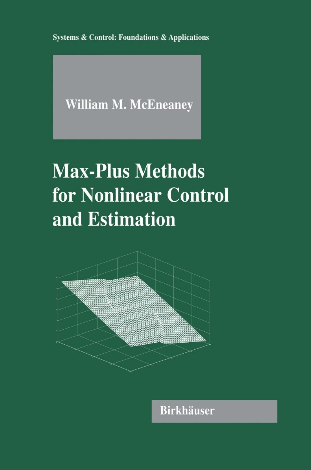 Max-Plus Methods for Nonlinear Control and Estimation â€“ PDF/EPUB ...