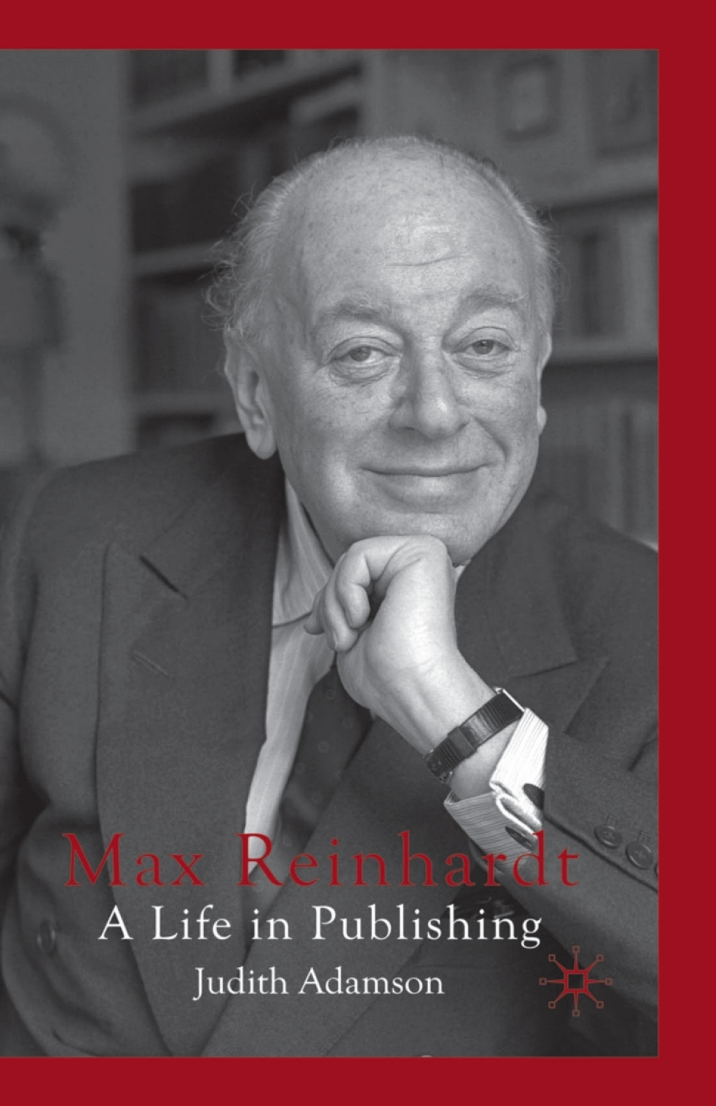 Max Reinhardt A Life in Publishing  â€“ PDF/EPUB Version Downloadable