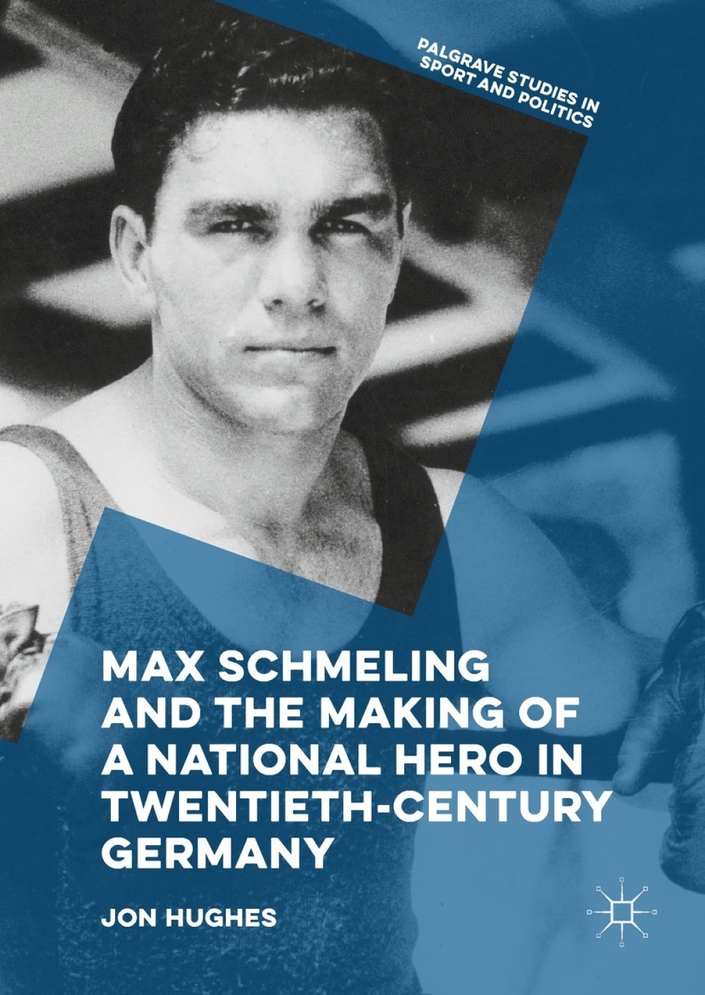 Max Schmeling and the Making of a National Hero in Twentieth-Century Germany  â€“ PDF/EPUB Version Downloadable