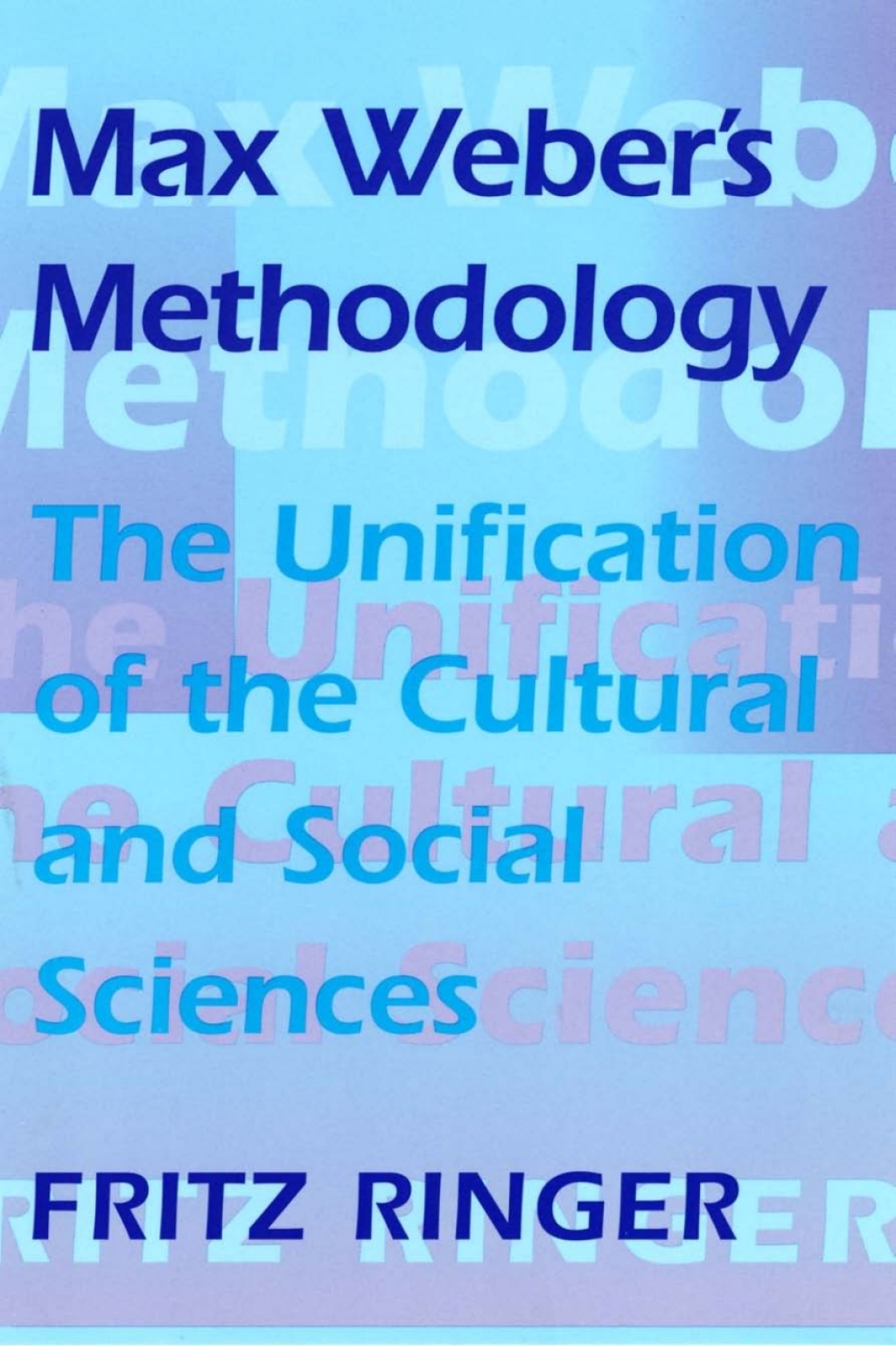 Max Weberâ€™s Methodology The Unification of the Cultural and Social Sciences  â€“ PDF/EPUB Version Downloadable