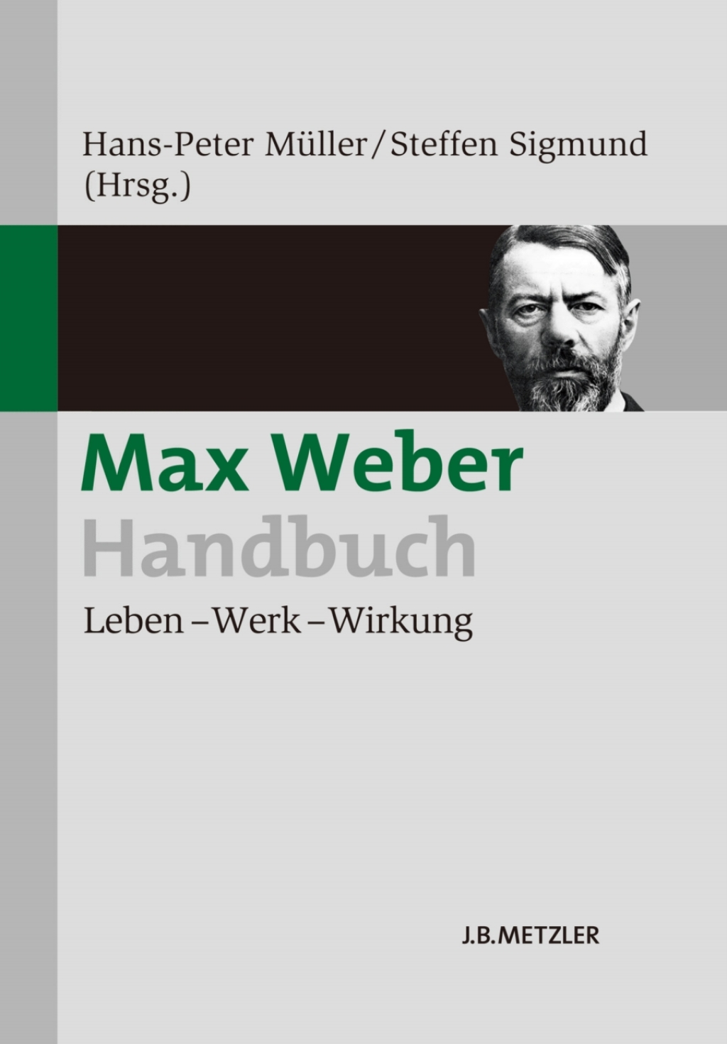 Max Weber-Handbuch Leben â€“ Werk â€“ Wirkung  â€“ PDF/EPUB Version Downloadable