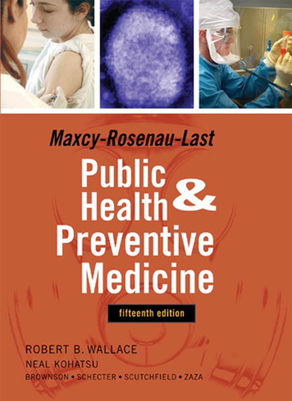 Maxey-Rosenau-Last Public Health and Preventive Medicine 15th Edition â€“ PDF/EPUB Version Downloadable