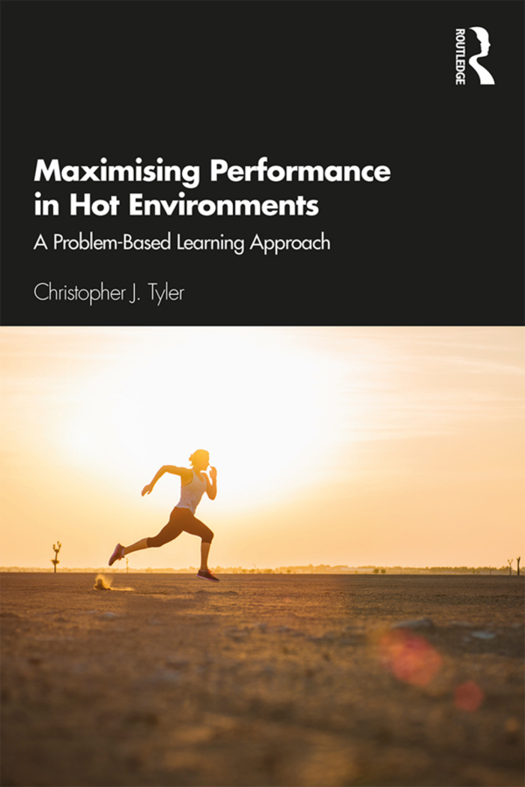 Maximising Performance in Hot Environments A Problem-Based Learning Approach 1st Edition â€“ PDF/EPUB Version Downloadable