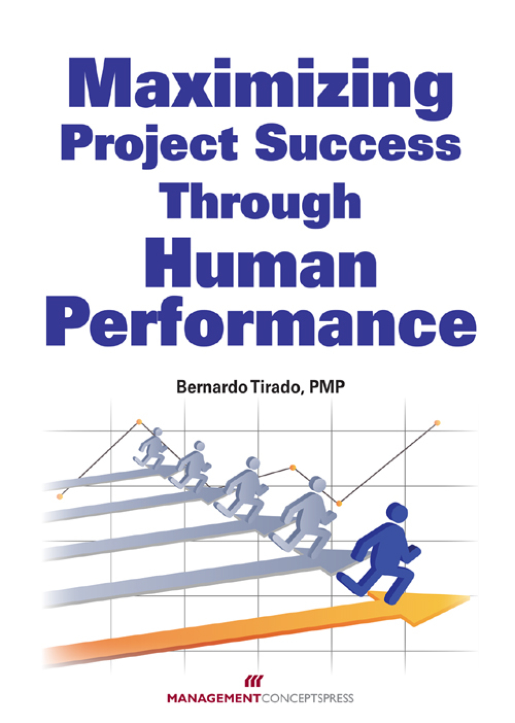Maximizing Project Success through Human Performance 1st Edition â€“ PDF/EPUB Version Downloadable