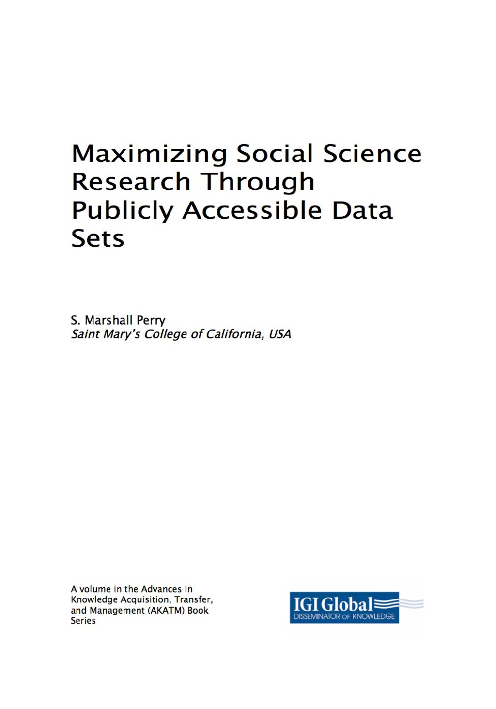 Maximizing Social Science Research Through Publicly Accessible Data Sets – PDF/EPUB Version Downloadable