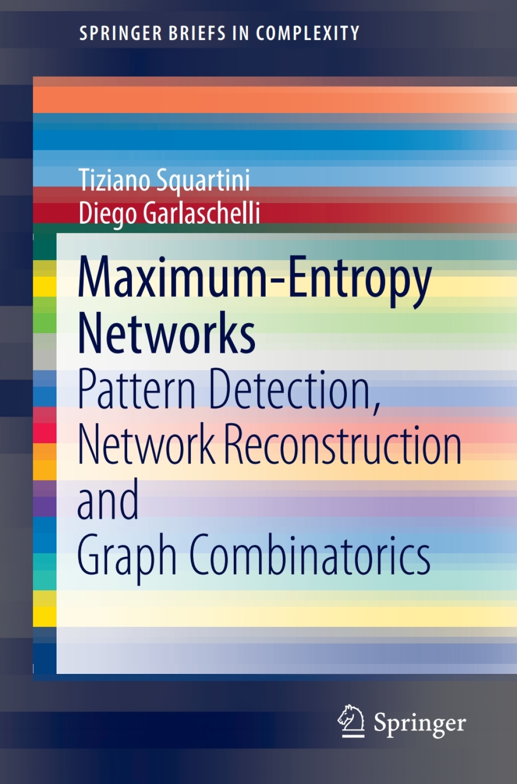 Maximum-Entropy Networks Pattern Detection, Network Reconstruction and Graph Combinatorics  â€“ PDF/EPUB Version Downloadable