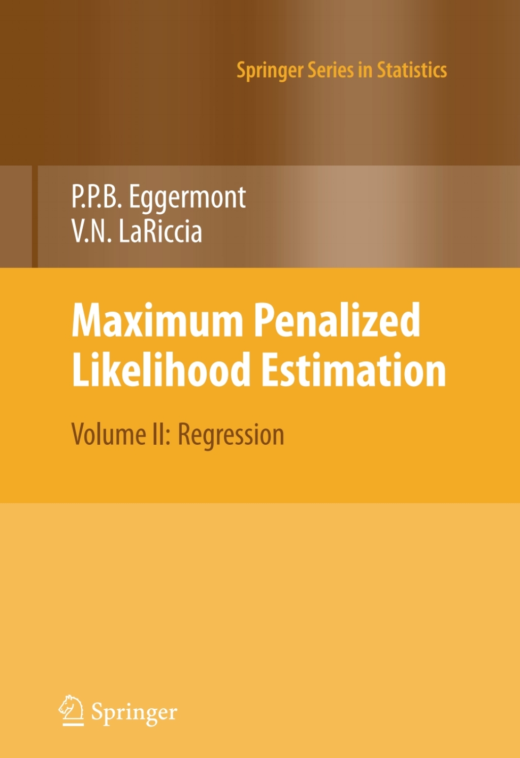 Maximum Penalized Likelihood Estimation Volume II: Regression  â€“ PDF/EPUB Version Downloadable