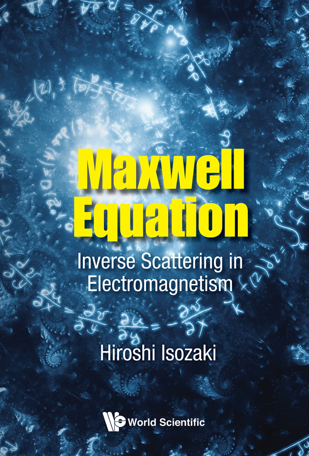Maxwell Equation: Inverse Scattering in Electromagnetism  â€“ PDF/EPUB Version Downloadable