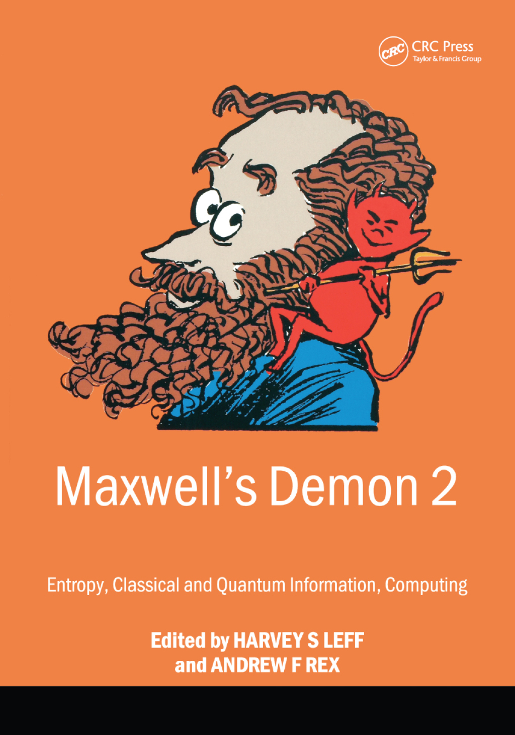 Maxwell's Demon 2 Entropy, Classical and Quantum Information, Computing 1st Edition â€“ PDF/EPUB Version Downloadable
