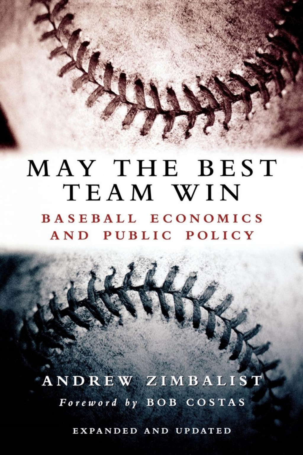 May the Best Team Win Baseball Economics and Public Policy - (PDF/EPUB Version)