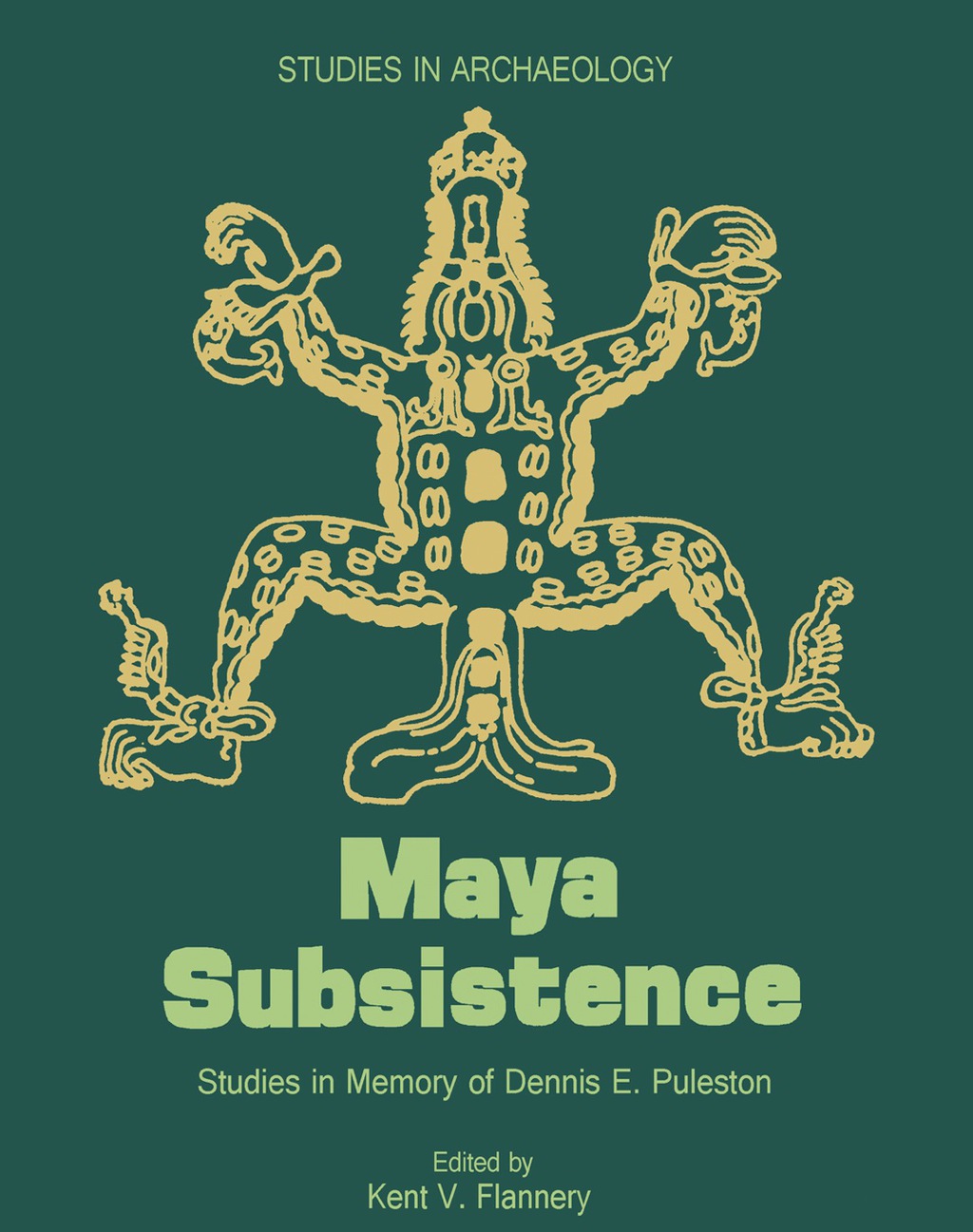 Maya Subsistence Studies in Memory of Dennis E. Puleston  â€“ PDF/EPUB Version Downloadable