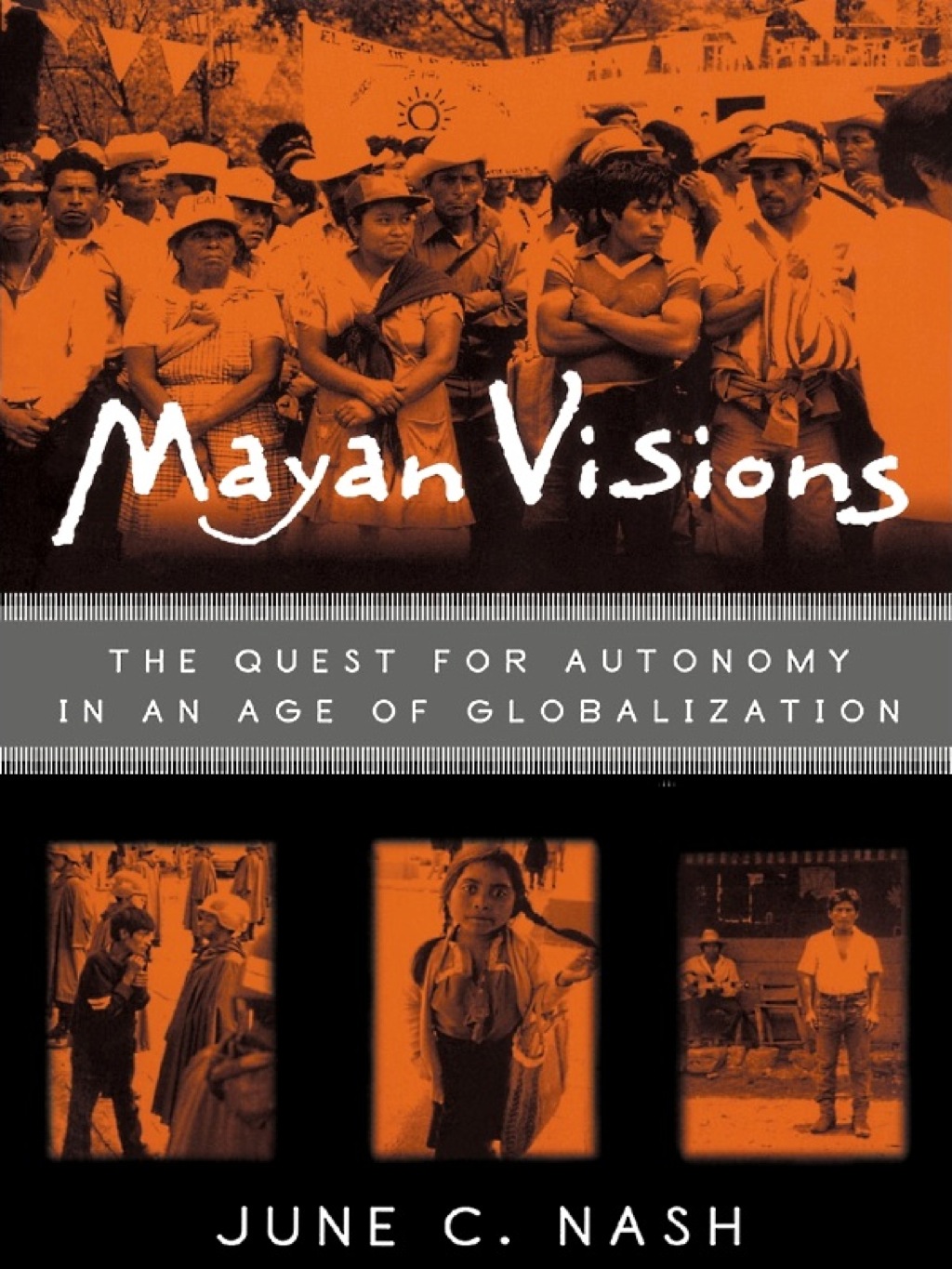 Mayan Visions The Quest for Autonomy in an Age of Globalization 1st Edition â€“ PDF/EPUB Version Downloadable