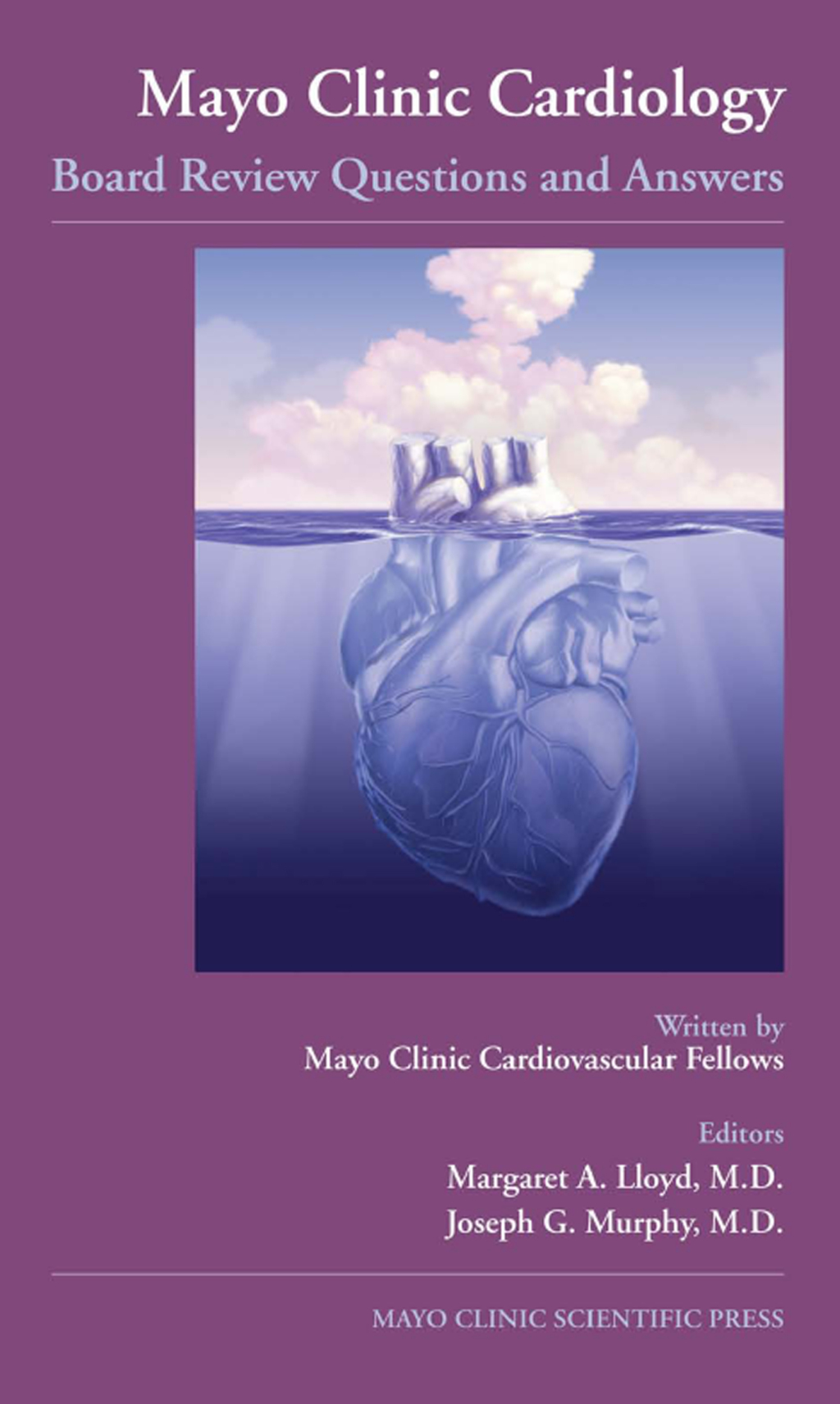 Mayo Clinic Cardiology: Board Review Questions and Answers 1st Edition â€“ PDF/EPUB Version Downloadable