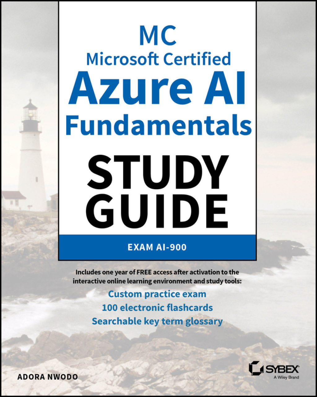 MC Microsoft Certified Azure AI Fundamentals Study Guide Exam AI-900 1st Edition â€“ PDF/EPUB Version Downloadable