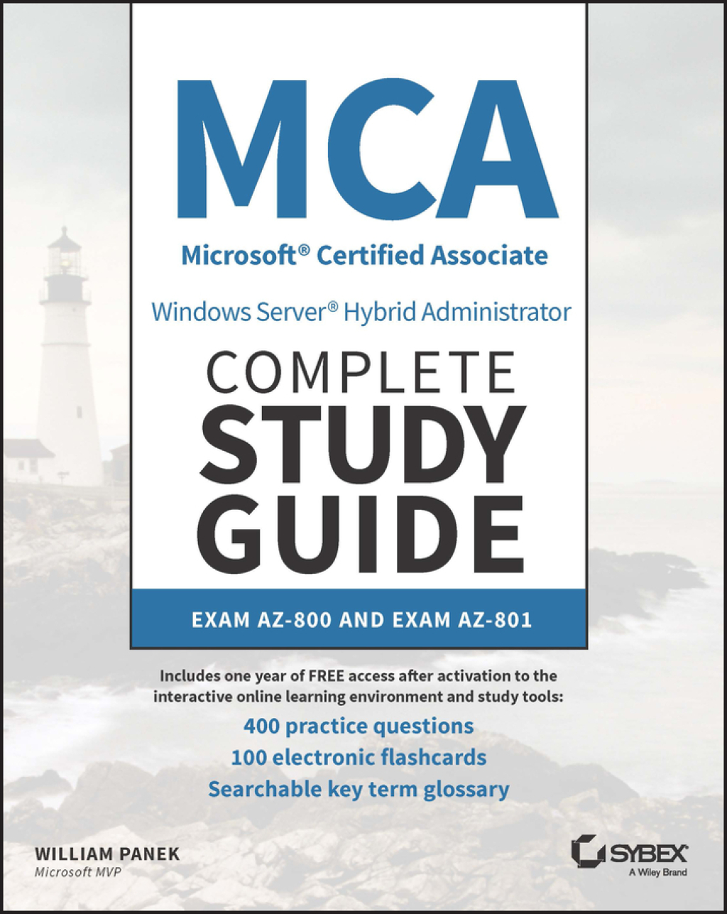 MCA Windows Server Hybrid Administrator Complete Study Guide with 400 Practice Test Questions Exam AZ-800 and Exam AZ-801 1st Edition â€“ PDF/EPUB Version Downloadable