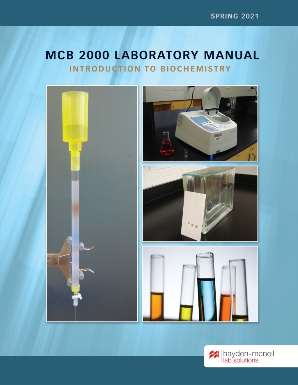 MCB 2000 Laboratory Manual: Introduction to Biochemistry - University of Connecticut at Storrs - Spring 2021  â€“ PDF/EPUB Version Downloadable