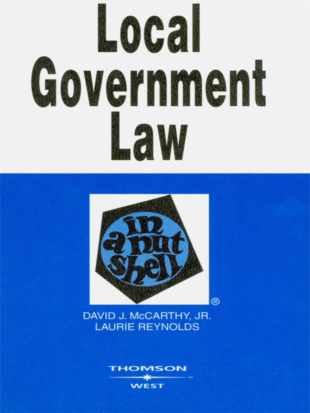 McCarthy and Reynolds' Local Government Law in a Nutshell 5th Edition â€“ PDF/EPUB Version Downloadable