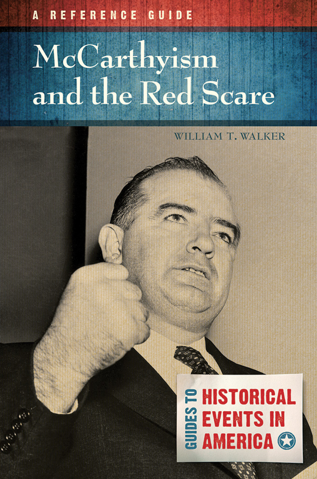 McCarthyism and the Red Scare A Reference Guide 1st Edition â€“ PDF/EPUB Version Downloadable