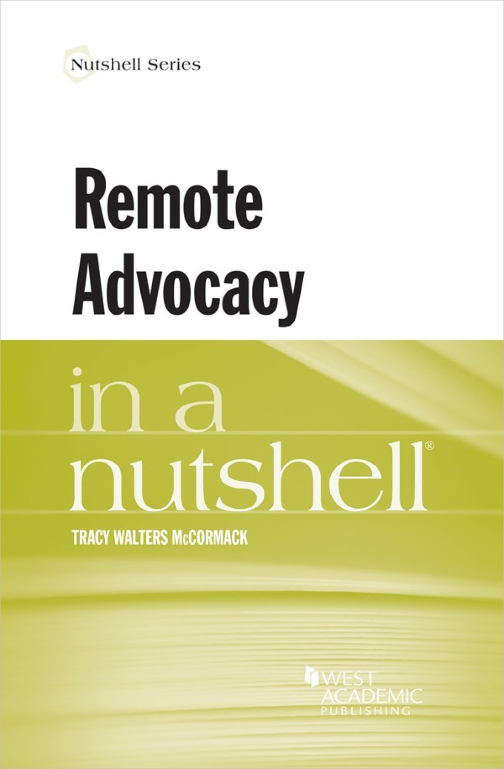 McCormack's Remote Advocacy in a Nutshell 1st Edition â€“ PDF/EPUB Version Downloadable