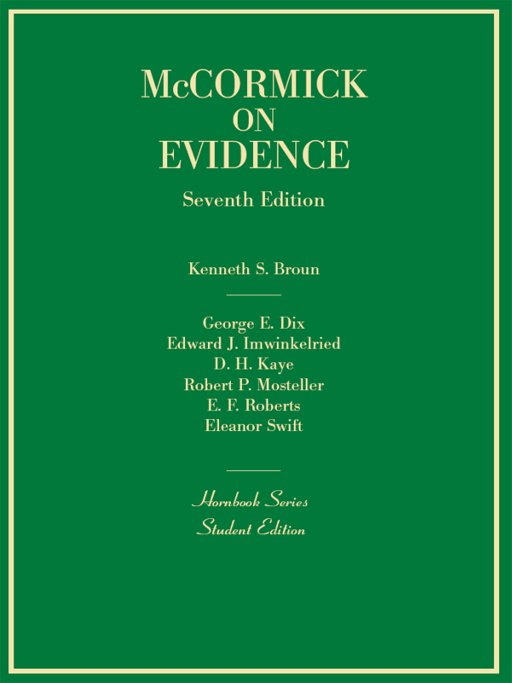 McCormick's Evidence, 7th (Hornbook Series) 7th Edition â€“ PDF/EPUB Version Downloadable