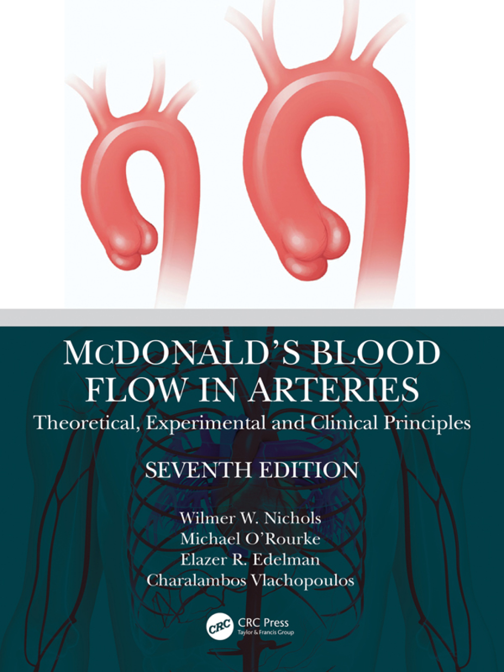 McDonaldâ€™s Blood Flow in Arteries Theoretical, Experimental and Clinical Principles 7th Edition â€“ PDF/EPUB Version Downloadable