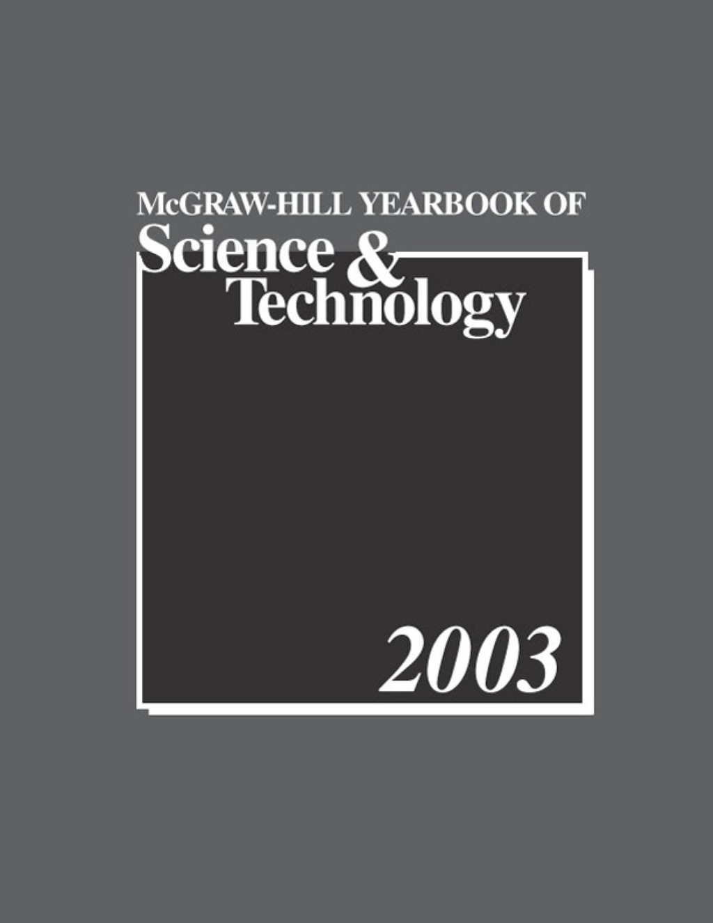 McGraw-Hill 2003 Yearbook of Science & Technology 1st Edition â€“ PDF/EPUB Version Downloadable