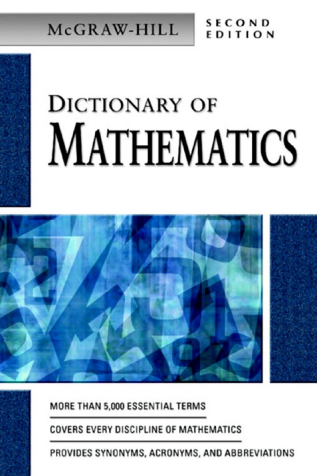 MCGRAW-HILL DICTIONARY OF MATHEMATICS, 2/E 2nd Edition - (PDF/EPUB Version)