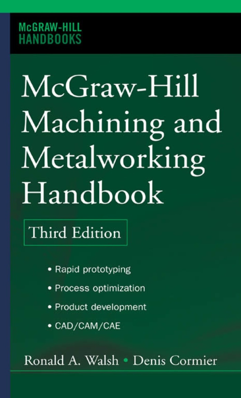 McGraw-Hill Machining and Metalworking Handbook 3rd Edition â€“ PDF/EPUB Version Downloadable
