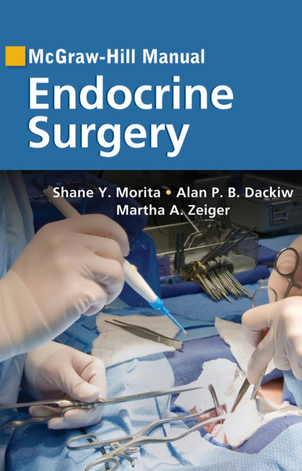 McGraw-Hill Manual Endocrine Surgery 1st Edition â€“ PDF/EPUB Version Downloadable