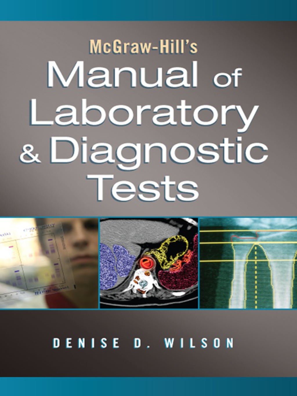 McGraw-Hill Manual of Laboratory and Diagnostic Tests 1st Edition â€“ PDF/EPUB Version Downloadable