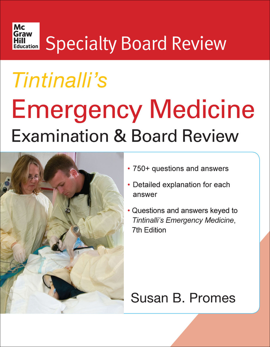 McGraw-Hill Specialty Board Review Tintinalli's Emergency Medicine Examination and Board Review, 7th Edition 7th Edition â€“ PDF/EPUB Version Downloadable