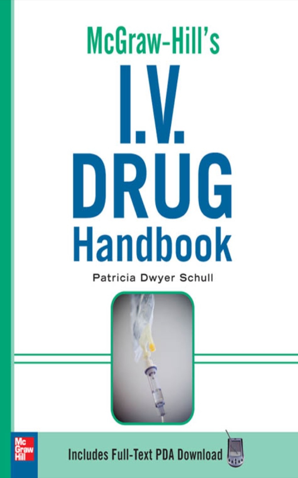 McGraw-Hill's I.V. Drug Handbook 1st Edition â€“ PDF/EPUB Version Downloadable
