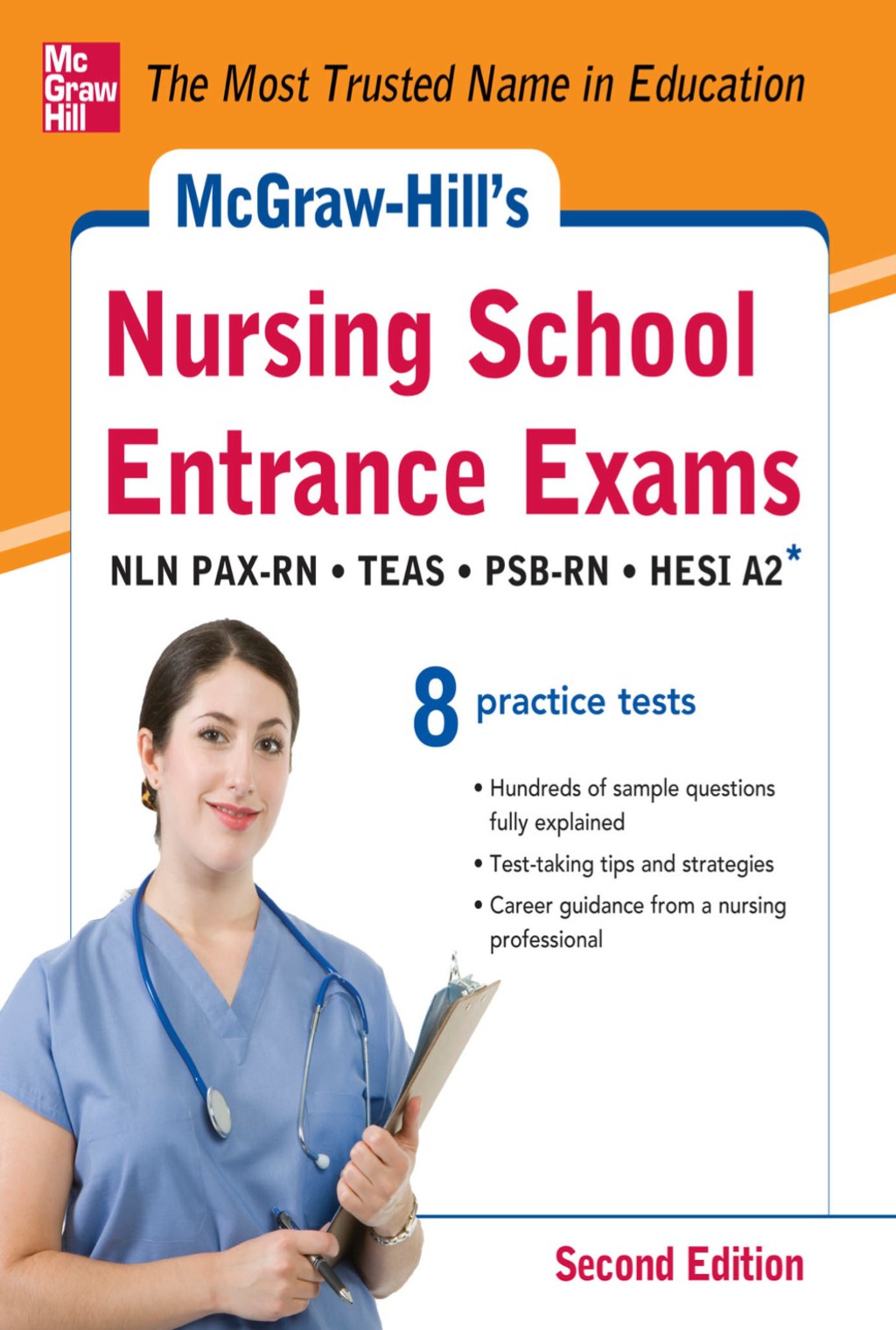 McGraw-Hills Nursing School Entrance Exams 2/E Strategies + 8 Practice Tests 2nd Edition - (PDF/EPUB Version)