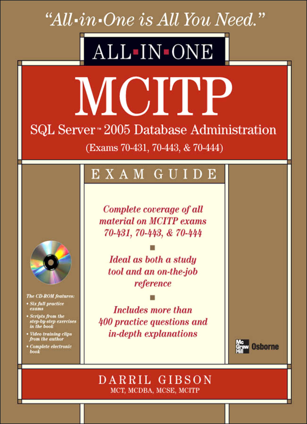 MCITP SQL Server 2005 Database Administration All-in-One Exam Guide (Exams 70-431, 70-443, & 70-444) 1st Edition â€“ PDF/EPUB Version Downloadable