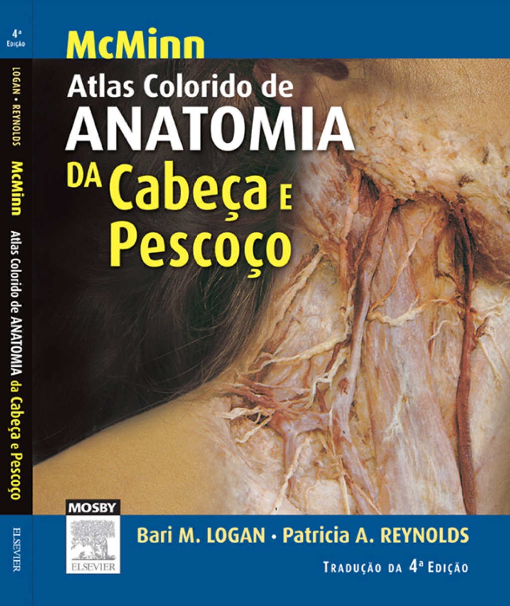 McMinn Atlas Colorido de Anatomia da CabeÃ§a e PescoÃ§o 4th Edition â€“ PDF/EPUB Version Downloadable