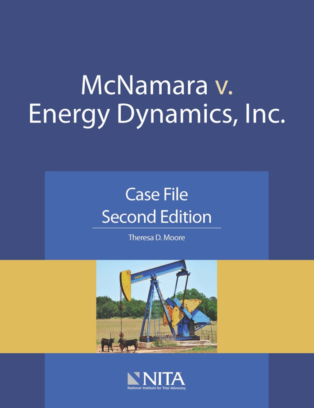 McNamara v. Energy Dynamics, Inc. Case File 2nd Edition â€“ PDF/EPUB Version Downloadable