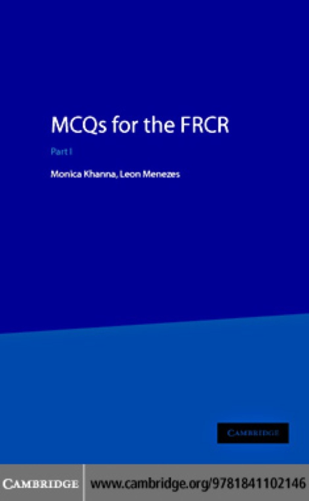 MCQs for the FRCR 1st Edition â€“ PDF/EPUB Version Downloadable