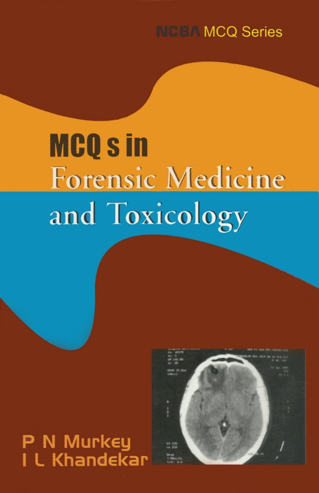 MCQs in Forensic Medicine and Toxicology  â€“ PDF/EPUB Version Downloadable