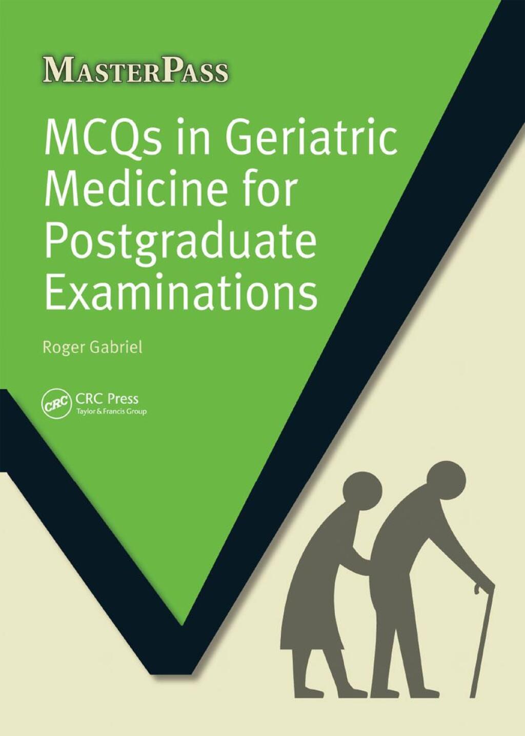 MCQs in Geriatric Medicine for Postgraduate Examinations 1st Edition â€“ PDF/EPUB Version Downloadable