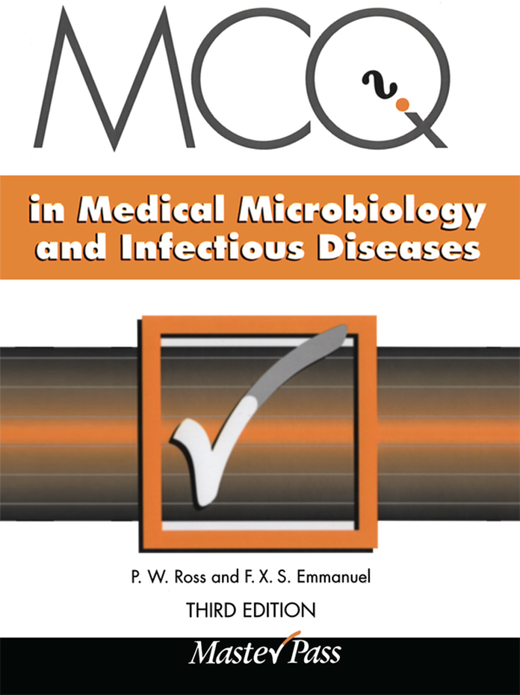 MCQs in Medical Microbiology and Infectious Diseases 1st Edition - (PDF/EPUB Version)
