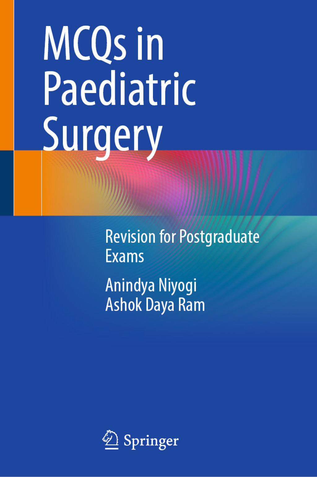 MCQs in Paediatric Surgery Revision for Postgraduate Exams  â€“ PDF/EPUB Version Downloadable
