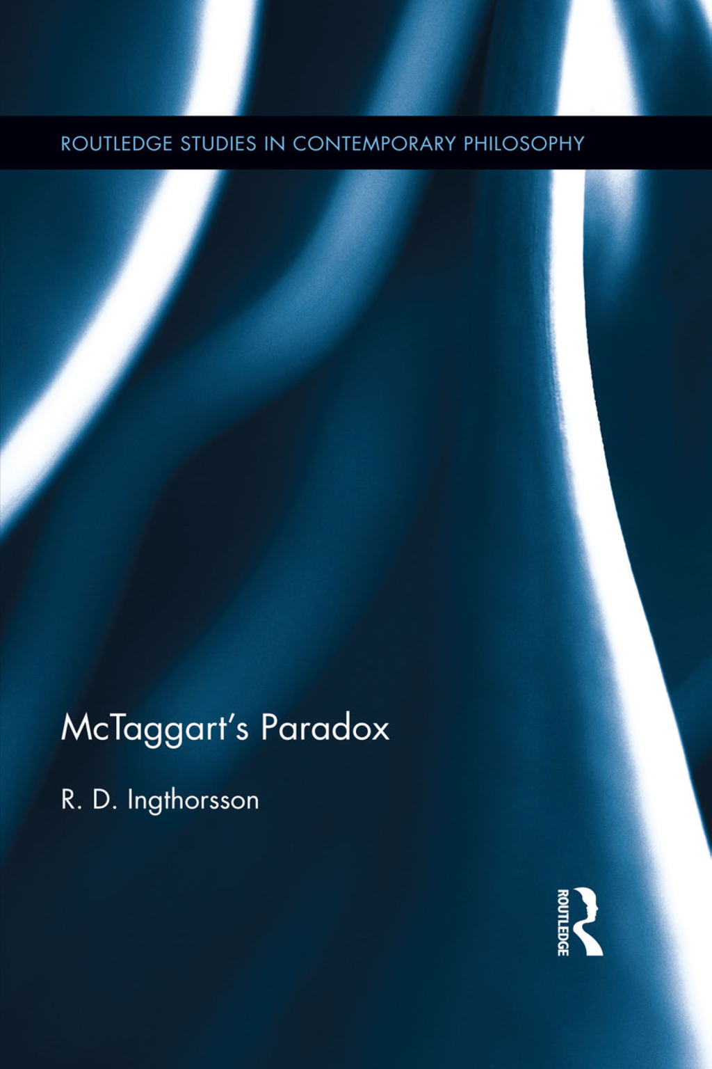 McTaggart's Paradox 1st Edition â€“ PDF/EPUB Version Downloadable