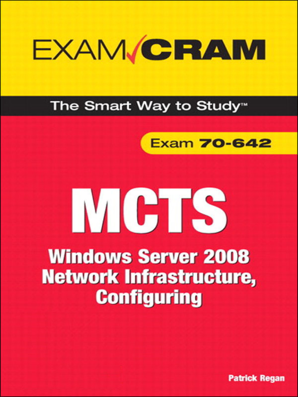 MCTS 70-642 Exam Cram Windows Server 2008 Network Infrastructure, Configuring 1st Edition â€“ PDF/EPUB Version Downloadable