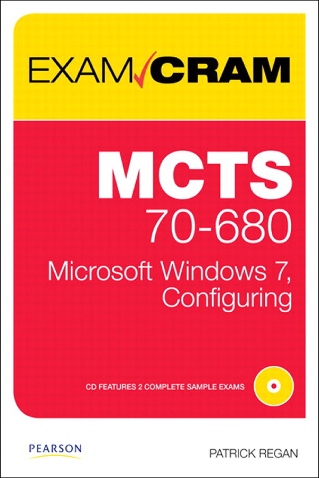 MCTS 70-680 Exam Cram Microsoft Windows 7, Configuring 1st Edition â€“ PDF/EPUB Version Downloadable